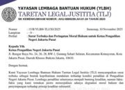 LBH Taretan Legal Justitia Soroti “Putusan Sesat” PN Jakpus: Pengadilan Harus Diselamatkan dari Krisis Moral
