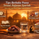 Tips Berbuka Puasa Sesuai Anjuran Syariah: Mulai dari yang Manis hingga Tidak Berlebihan