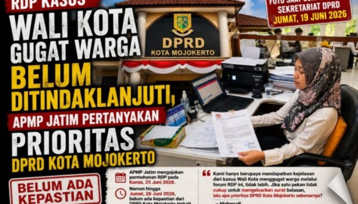 RDP Kasus Wali Kota Gugat Warga Belum Ada Kepastian, APMP Jatim Pertanyakan Prioritas DPRD Kota Mojokerto