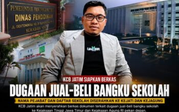 KCB Jatim Siap Serahkan Nama Pejabat dan Sekolah Terduga Jual Beli Bangku ke Kejati dan Kejagung