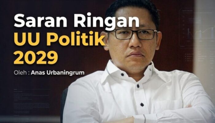 Saran Ringan UU Politik 2029