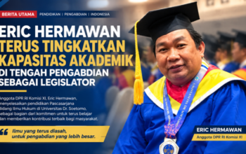 Eric Hermawan Perkuat Kapasitas Akademik di Tengah Pengabdian sebagai Legislator