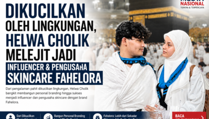 DIKUCILKAN, HELWA CHOLIK BANGKIT LEWAT FAHELORA