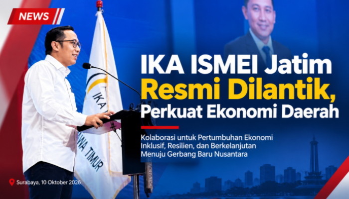 IKA ISMEI Jatim Resmi Dilantik, Perkuat Ekonomi Daerah